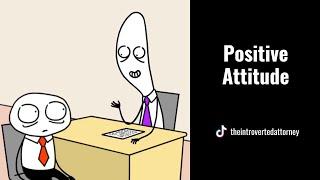 Positive Attitude | Introverted Attorney Short