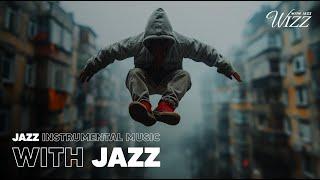 MIX | Jazz HipHop (Powerful Upbeat)