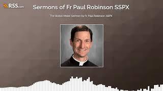 The Stabat Mater, Sermon by Fr. Paul Robinson, SSPX