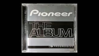 Pioneer The Album Vol. 3: PROGRESSIVE (CD 3)