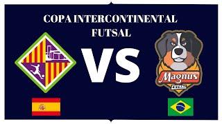 FINAL INTERCONTINENTAL DE FUTSAL PALMA VS MAGNUS