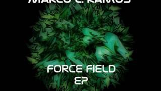 Marco L Ramos: Force Field