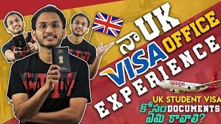 UK Student Visa కోసం Documents ఏమి కావాలి? |My UK Visa Office Experience|