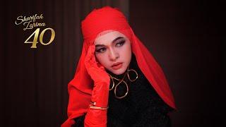 40 - Sharifah Zarina (Official Music Video)