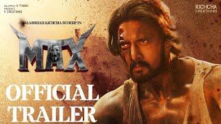 MAX - Official Trailer | Baadshah Kichcha Sudeep | Vijay Kartikeyaa | B Ajaneesh Loknath