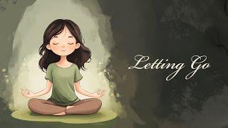 Letting Go so You Can Move Forward (Guided Meditation)