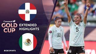 Dominican Republic vs. Mexico: Extended Highlights | CONCACAF W Gold Cup I CBS Sports