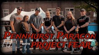 PENNHURST PARACON WITH PROJECT FEAR