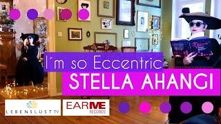 Stella Ahangi "I´m so Eccentric" [Official Musicvideo]