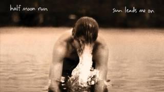 Half Moon Run - Warmest Regards [Official Version]