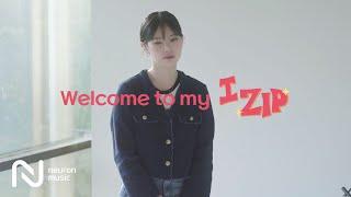 Welcome to my [I ZIP]  | 이지카이트 (Izykite)