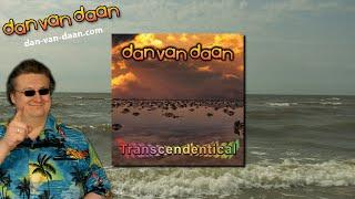 Dan Van Daan - Transcendentical  - Official VideoClip