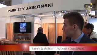 PARKIETY JABŁOŃSKI - Prezentacja firmy na targach BUDMA 2012