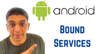 Android Tutorial for Beginners - Bound Services