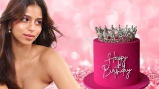 Happy 24th Birthday Suhana Khan  I 2024 I Shah Rukh Khan 