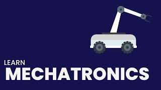 Introduction to Mechatronics (Robotics)