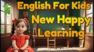 New Happy Learning for Kids | Little Marvels E - Learning #englishforkids #kids #toddlers #english