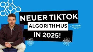 Der neue TikTok-Algorithmus 2025: So hast du viele Views!