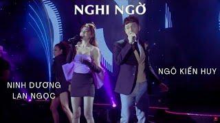 Nghi Ngờ - Ngô Kiến Huy ft Ninh Dương Lan Ngọc - event Dencos Luxury (bản đẹp)