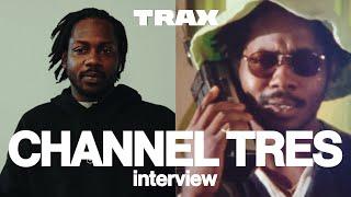 Channel Tres et la musique électronique I Trax Magazine