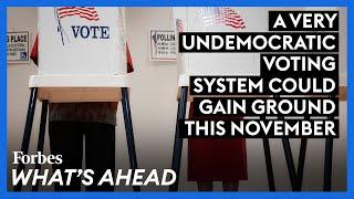 A Very Undemocratic Voting System Could Gain Ground This November