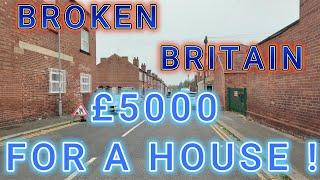 BROKEN BRITAIN, The cheapest houses in the UK ? Deprived town and regeneration.