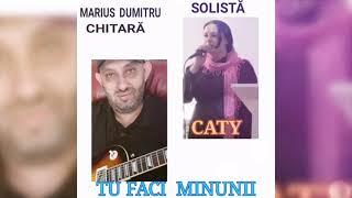 SORA CATY - Tu faci minuni  Oficial video 2022