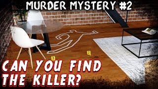 Solve the Murder Mystery -  Detective Story 2