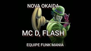 MC D, FLASH NOVA OKAIDA SANTA RITA OKD, STTS NOVA OKAIDA