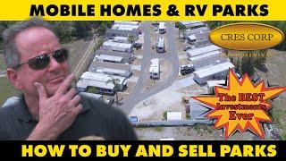 MH/RV PARKS - THE BEST INVESTMENTS EVER!!! USING SELLER FINANCING TO SELL & BUY COMMERCIAL PROPERTY!