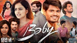 Baby Full Movie Hindi Dubbed | New South Movie HD | Vaishnavi Chaitanya | Anand Devarakonda| Facts