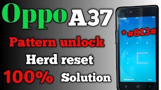 Oppo A37 Pattern unlock  Herd reset Solution , Oppo A37 Pattern unlock and herd reset কি ভাবে করবো।