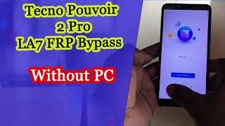 Tecno LA7 Frp Bypass New Way YouGtech