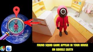 Squid Game Appear In your House on Google Earth! #googlemaps #googleearth