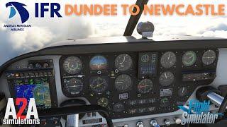 A2A Simulations Comanche 250 - VA Poor Weather IFR Flight - EGPN to EGNT  Microsoft Flight Simulator