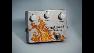 BurnAround Handmade Gated Fuzz By Msm workshop