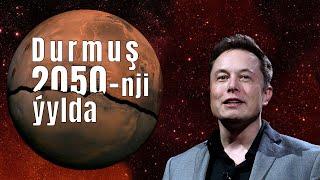 Durmuş 2050-nji ýylda | Elon Musk | Tesla we Space X kompaniýalary barada maglumatlar