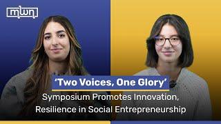 ‘Two Voices, One Glory’ Symposium Promotes Innovation, Resilience in Social Entrepreneurship