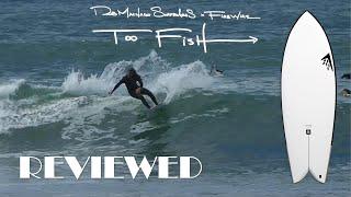 Firewire 5'2" Too Fish Surfboard Review