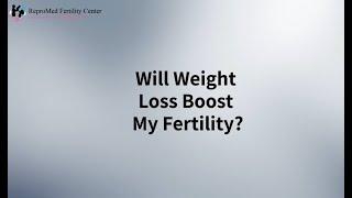 Will Weight Loss Boost My Fertility?