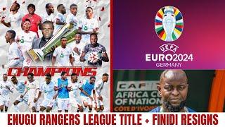 Enugu Rangers League Title +  Finidi George Resigns + Euros 2024 || VOLT SPORTS