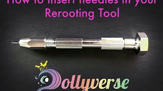 How to insert needles in The Dollyverse reroot tool