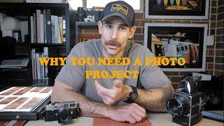 The Importance of a Photo Project