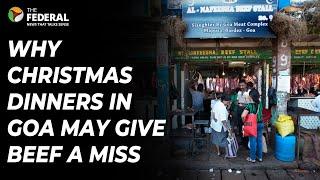 Beef vendors vs vigilantes: Clash dampens Christmas revelry in Goa