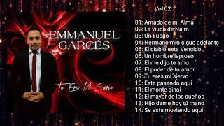 Emmanuel Garces Vol 02 - COMPLETO - "TÚ ERES MÍ SIERVO" 2015