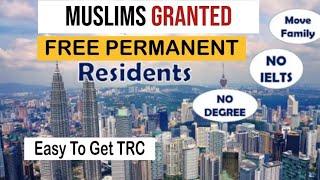 5 Countries Offering Free Permanent Residency to Muslim from Day One and Visa