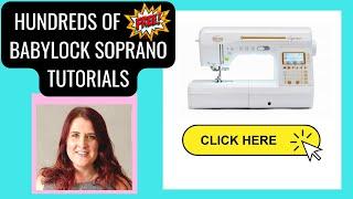 Babylock Soprano Sewing Machine sewing tutorial