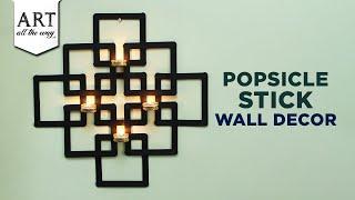 Popsicle Stick Crafts | DIY Home Decor | Wall Decor | DIY l Interior Design |  @VENTUNOART