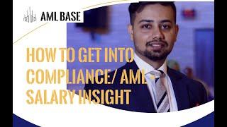 How to get into Compliance and AML with no experience + Salary Insights and Career Progression