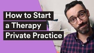 Starting a Counseling Private Practice - 8 Simple Steps